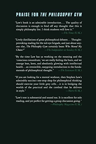 The Philosophy Gym: 25 Short Adventures in Thinking by Law,