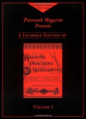 Weldon's Practical Needlework, Volume 1 (Weldons Practical Needlework Series)