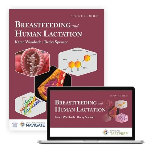 Jones and Bartlett Publishers, Inc Breastfeeding and Human Lactation.