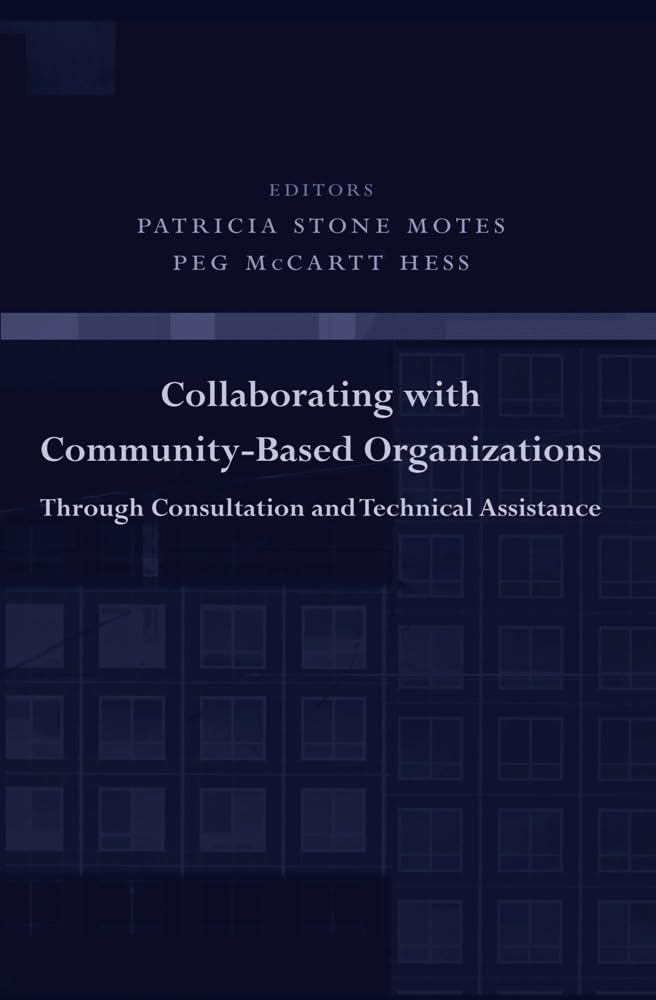 Collaborating with Community-Based Organizations Through Consultation and Technical Assistance