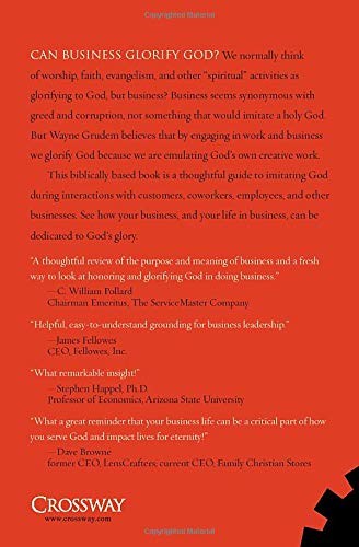 Business for the Glory of God: The Bible's Teaching on the Moral Goodness of Business
