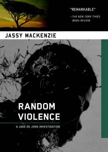 Random Violence (A PI Jade de Jong Novel)