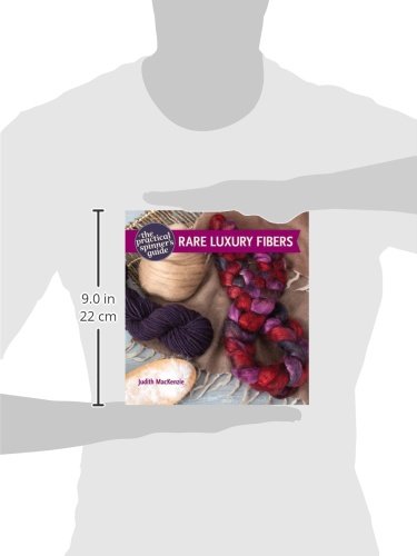 The Practical Spinner's Guide - Rare Luxury Fibers by Macken