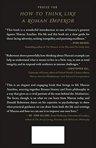 How to Think Like a Roman Emperor: The Stoic Philosophy of M