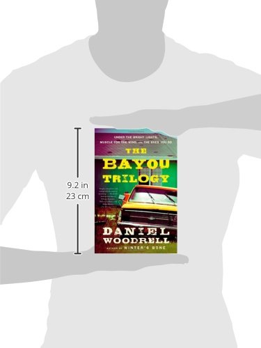 The Bayou Trilogy: Under the Bright Lights, Muscle for the Wing, and The Ones You Do