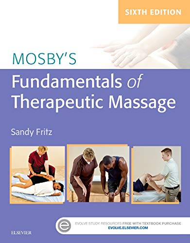 Mosby's Fundamentals of Therapeutic Massage by Fritz MS NCTM