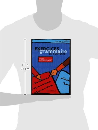 Exercices De Grammaire En Contexte: Niveau Intermédiaire