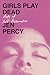 Girls Play Dead: Acts of Self-Preservation
