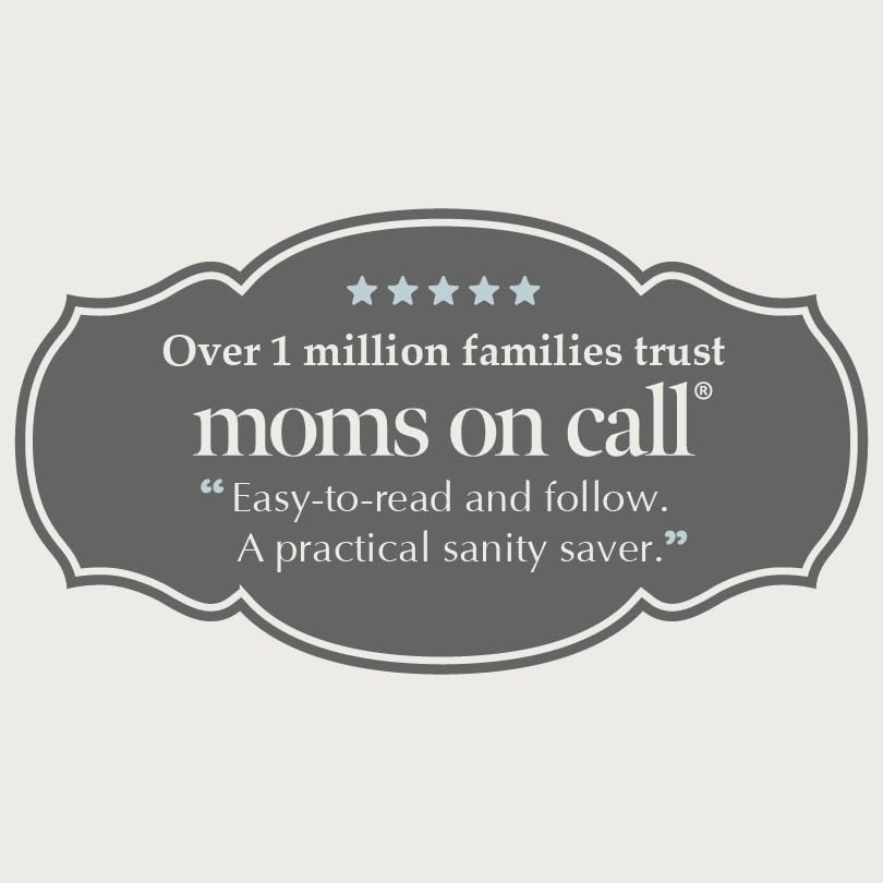 Moms on Call Toddler Book 15 Months-4 Years Parenting Book 3 of 3 20th Anniversary Edition (Moms on Call Parenting Books)