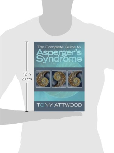 The Complete Guide to Aspergers Syndrome