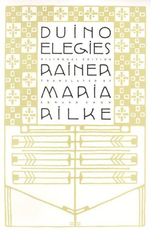 Duino Elegies: A Bilingual Edition