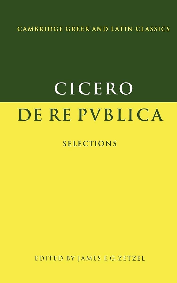 De re publica: Selections (Cambridge Greek and Latin Classics)