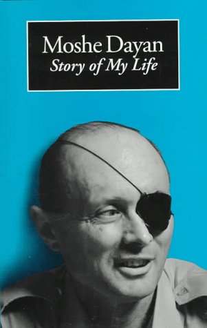 Moshe Dayan by Dayan, Mosche
