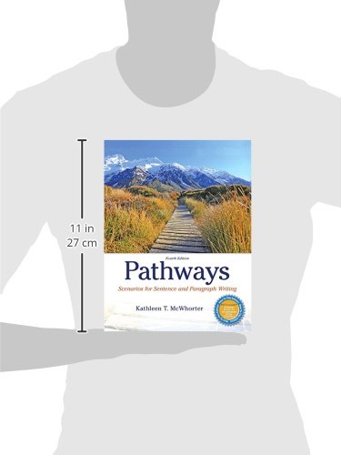 Pathways: Scenarios for Sentence and Paragraph Writing