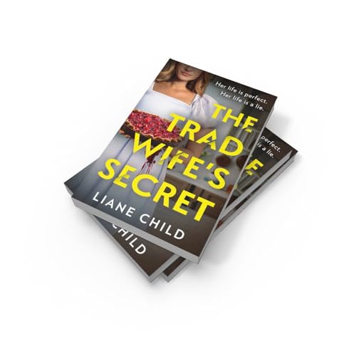 The Tradwife?s Secret: An absolutely addictive new psychological thriller novel with a jaw-dropping twist for 2025