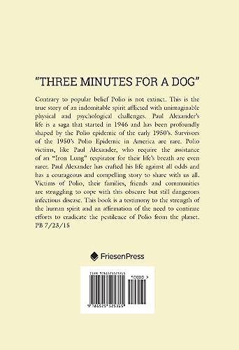 Three Minutes for a Dog: My Life in an Iron Lung