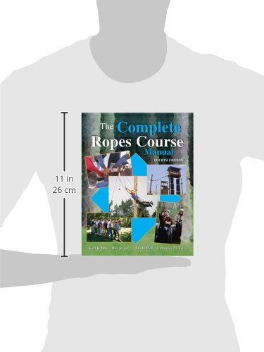 The Complete Ropes Course Manual