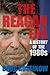 The Reagan Era: A History of the 1980s