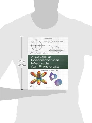 A Course in Mathematical Methods for Physicists