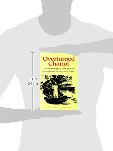 Overturned Chariot: The Autobiography of Phan-Boi-Chau (SHAPS Library of Translations) — back cover