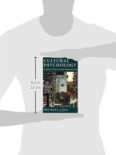 Cultural Psychology: A Once and Future Discipline by Cole, M