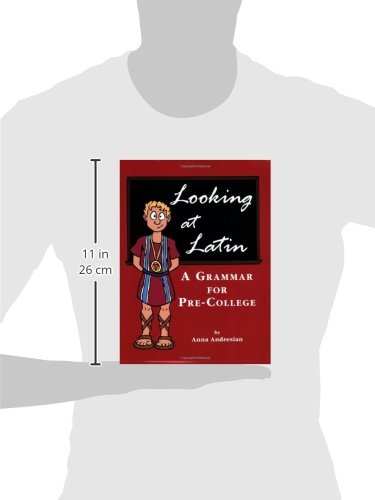 Looking at Latin: A Grammar for Pre-college (English and Latin Edition)