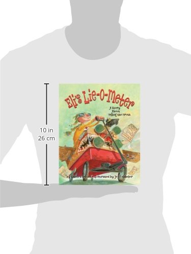 Eli's Lie-O-Meter: A Story About Telling the Truth