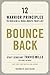 Bounce Back: 12 Warrior Principles to Reclaim and Recalibrate Your Life