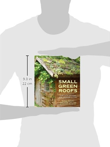 Small Green Roofs: Low-Tech Options for Greener Living