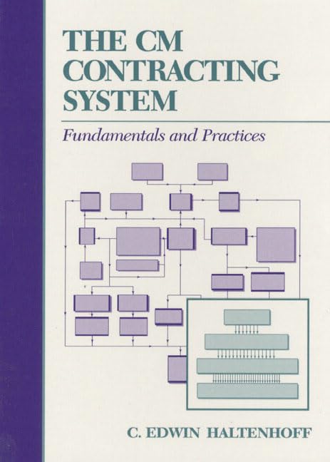 The Cm Contracting System: Fundamentals and Practices