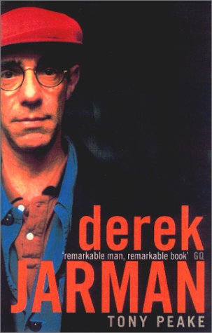 Derek Jarman: A Biography by Peake, Tony