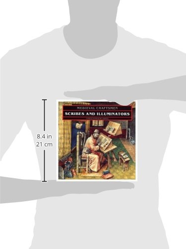 Scribes and Illuminators (Medieval Craftsmen Series) — back cover