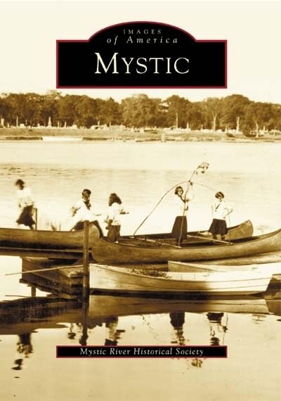 Mystic (CT) (Images of America)