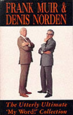 Utterly Ultimate My Word by Norden, Denis