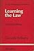 Learning the Law (11th Edition)