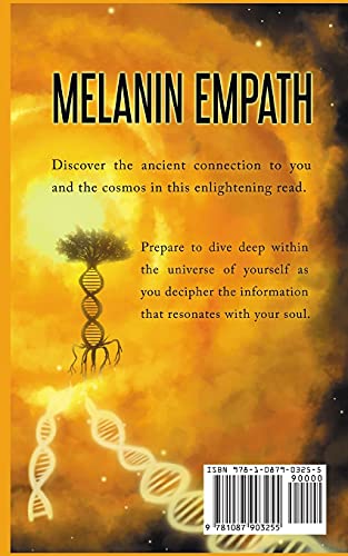 The Melanin Empath: Discover the Knowledge of Melanated Beings Born With Empath Energy