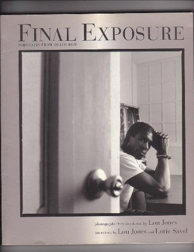 Final Exposure: Portraits from Death Row