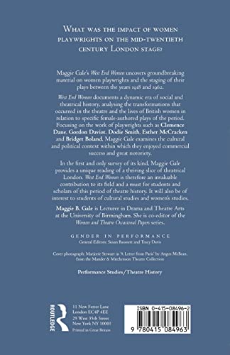 West End Women: Women and the London Stage 1918 - 1962 (Gender in Performance)