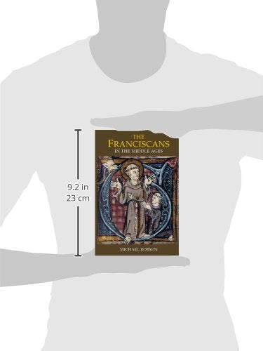 The Franciscans in the Middle Ages (Monastic Orders, 1)