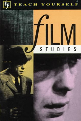 Film Studies (Teach Yourself)