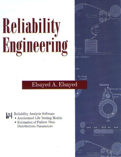 Reliability Engineering by Elsayed, Elsayed A.