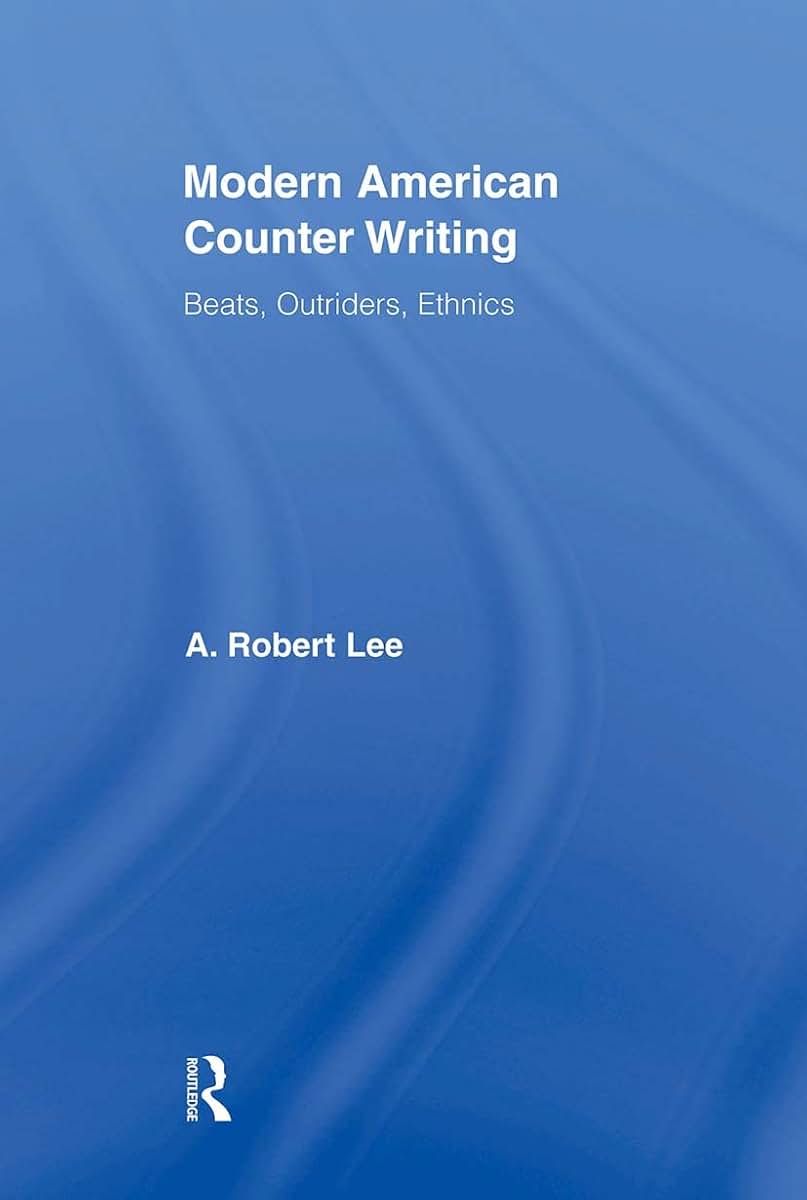Modern American Counter Writing (Literary Criticism and Cultural Theory)