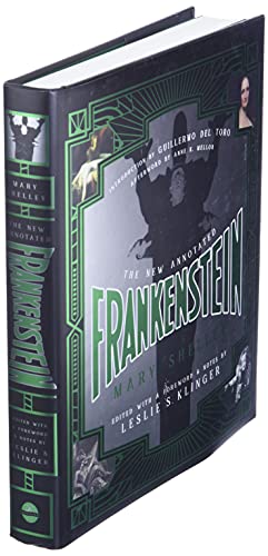 The New Annotated Frankenstein (The Annotated Books)