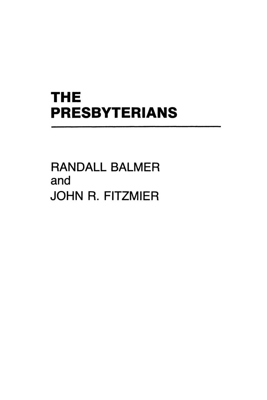 The Presbyterians (Denominations in America (Paperback))