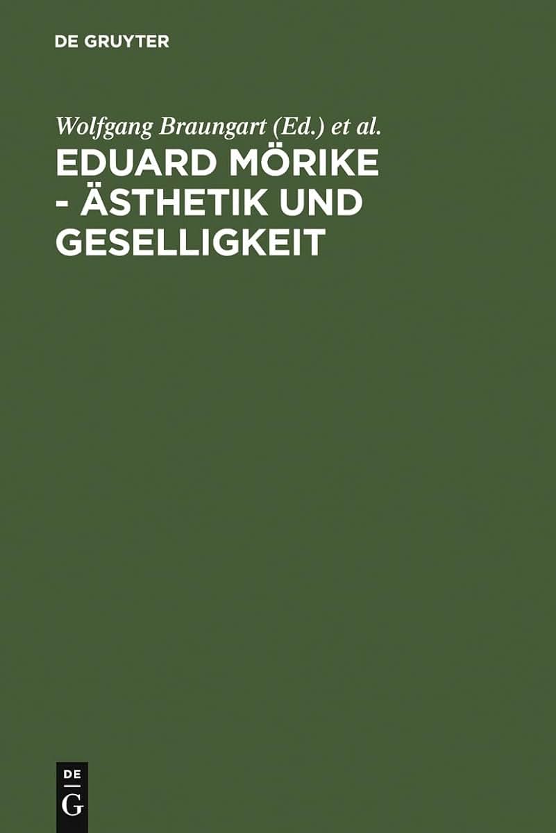 Eduard Mrike - sthetik und Geselligkeit (German Edition)