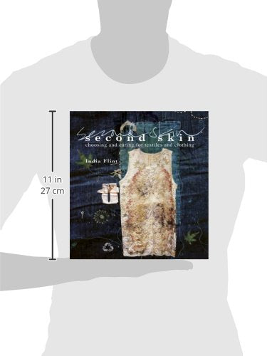 Second Skin: Choosing and Caring for Textiles and Clothing