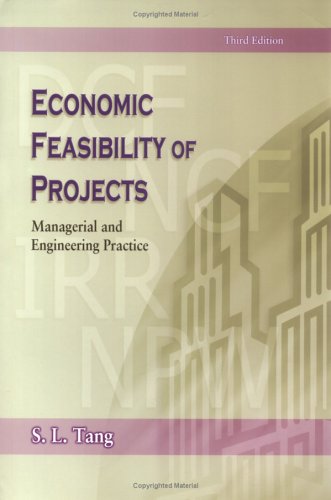 Economic Feasibility of Projects: Managerial and Engineering Practice