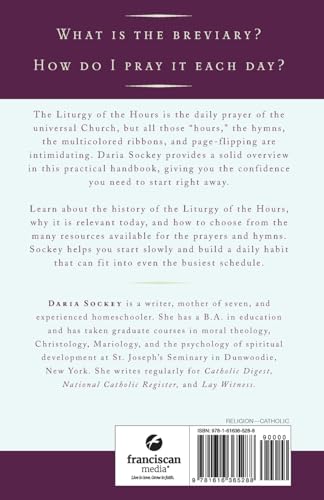 The Everyday Catholic's Guide to the Liturgy of the Hours by