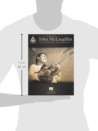 John McLaughlin Guitar Tab Anthology (Recorded Guitar Versions)