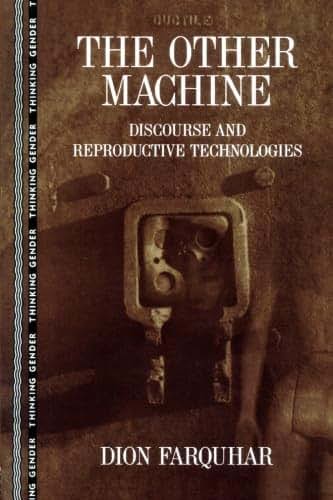 The Other Machine (Thinking Gender)